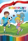 Nasza Polska. Dyscypliny sportu Opracowanie zbiorowe