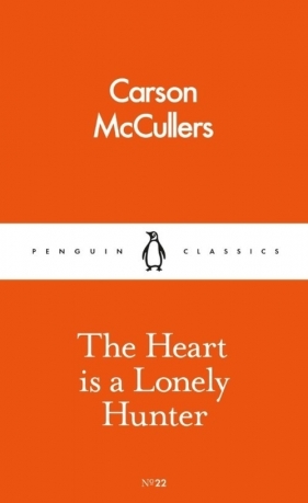 The Heart is a Lonely Hunnter - Carson McCullers