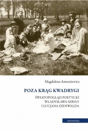 Poza krąg Kwadrygi - Amroziewicz Magdalena