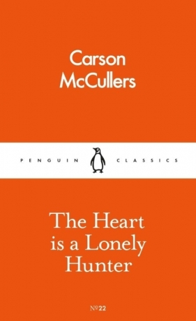 The Heart is a Lonely Hunnter - Carson McCullers