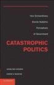 Catastrophic Politics
