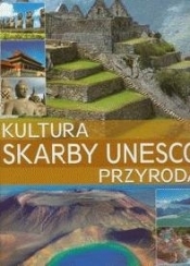 Skarby UNESCO Kultura i przyroda - Karolczuk Monika