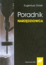 Poradnik narzędziowca  Górski Eugeniusz