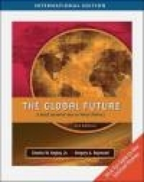 Global Future Gregory A. Raymond, Charles W. Kegley, C Kegley