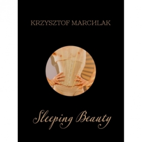 Sleeping Beauty - Marchlak Krzysztof