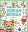 Księga łamigłówek. Bubble tea. Słodka kraina Em Bruce