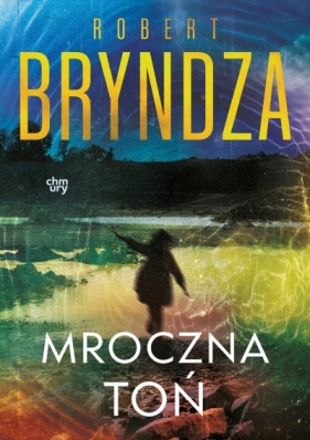 Erika Foster. Mroczna toń. Tom 3 - Robert Bryndza