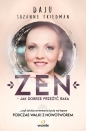 Zen jak dobrze przeżyć raka - Daju Suzanne Friedman