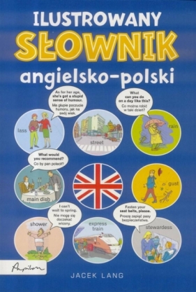 Ilustrowany słownik angielsko- polski - Jacek Lang
