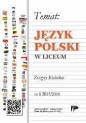 Język Polski w Liceum nr.1 2015/2016 - Praca zbiorowa
