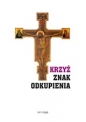 Krzyż znakiem odkupienia - Jan Uryga