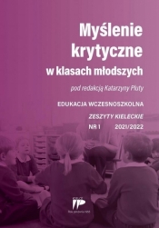 Myślenie krytyczne w klasach... EW 1 2021/2022 - red. Katarzyna Pluta