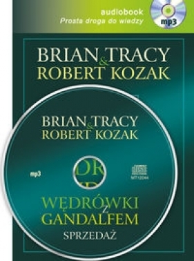 Wędrówki z Gandalfem (Audiobook) - Robert Kozak, Brian Tracy