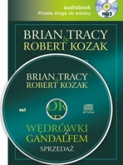 Wędrówki z Gandalfem (Audiobook) - Brian Tracy, Robert Kozak