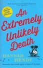 An Extremely Unlikely Death - Hannah Hendy