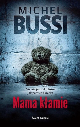 Mama kłamie - Bussi Michel