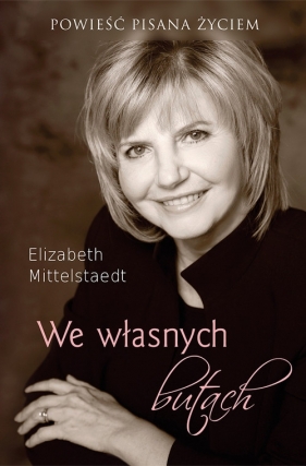 We własnych butach - Mittelstaedt Elizabeth