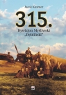 315 Dywizjon Myśliwski Dębliński Zarys działań wojennych Kutzner Jacek
