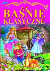 BAŚNIE KLASYCZNE - Opracowanie zbiorowe