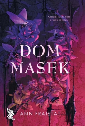 Dom masek - Ann Fraistat