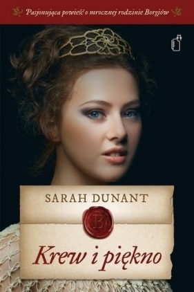 Krew i piękno - Dunant Sarah