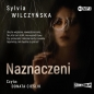 Naznaczeni audiobook - Sylwia Wilczyńska
