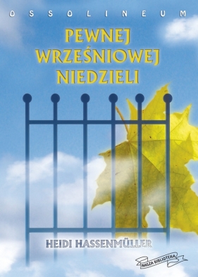 Pewnej wrześniowej niedzieli - Hassenmuller Heidi