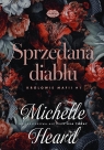 Królowie mafii T.1 Sprzedana diabłu Michelle Heard