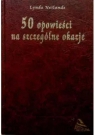 50 opowieści na szczególne okazje Lynda Neilands