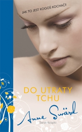 Do utraty tchu - Sward Anne
