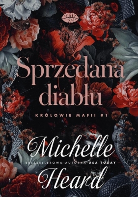 Królowie mafii T.1 Sprzedana diabłu - Michelle Heard