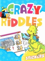 Crazy riddles z naklejkami - Praca zbiorowa