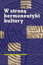 W stronę hermaneutyki kultury - <br />