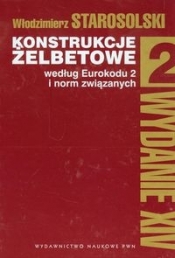 Konstrukcje żelbetowe według Eurokodu 2 i norm związanych Tom 2