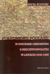 Południowe Podlasie w systemie obronnym II rzeczypospolitej w latach 1918-1939