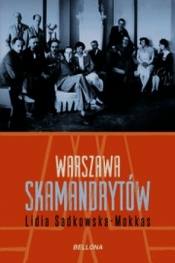 Warszawa skamandrytów - Sadkowska-Mokkas Lidia