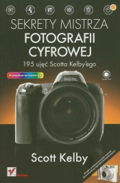 Sekrety mistrza fotografii cyfrowej