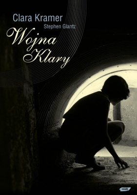 Wojna Klary - Kramer Clara, Glantz Stephen