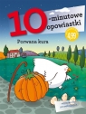 10-minutowe opowiastki. Porwana kura