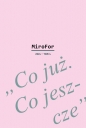 MiroFor 2024 / tom 4: „Co już. Co jeszcze”