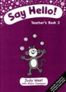 Say Hello. Teacher's Book 2 + CD Judy West, Hilary Thompson