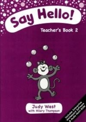 Say Hello. Teacher's Book 2 + CD - Judy West, Thompson Hilary