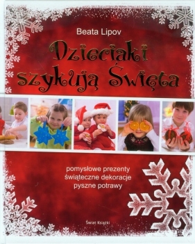 Dzieciaki szykują święta - Lipov Beata