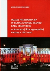 Udział prezydenta RP w kształtowaniu składu rady ministrów w Konstytucji Rzeczypospolitej Polskiej z 1997 roku