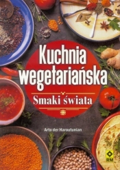 Kuchnia wegetariańska Smaki świata - Arto der Haroutunian