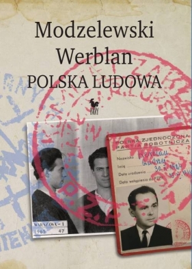 Modzelewski Werblan Polska Ludowa - Walenciak Robert