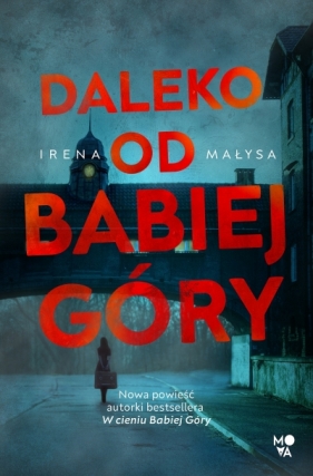 Daleko od Babiej Góry - Irena Małysa