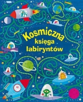 Kosmiczna księga labiryntów - Kirsteen Robson