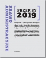 Prawo Administracyjne Przepisy 2019 Anna Prus (red.)