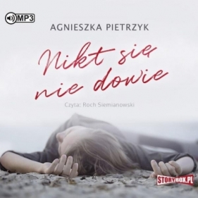 Nikt się nie dowie - Agnieszka Pietrzyk